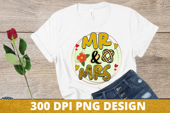 Mr and Mrs PNG T-shirt Design for Wedding Crafts